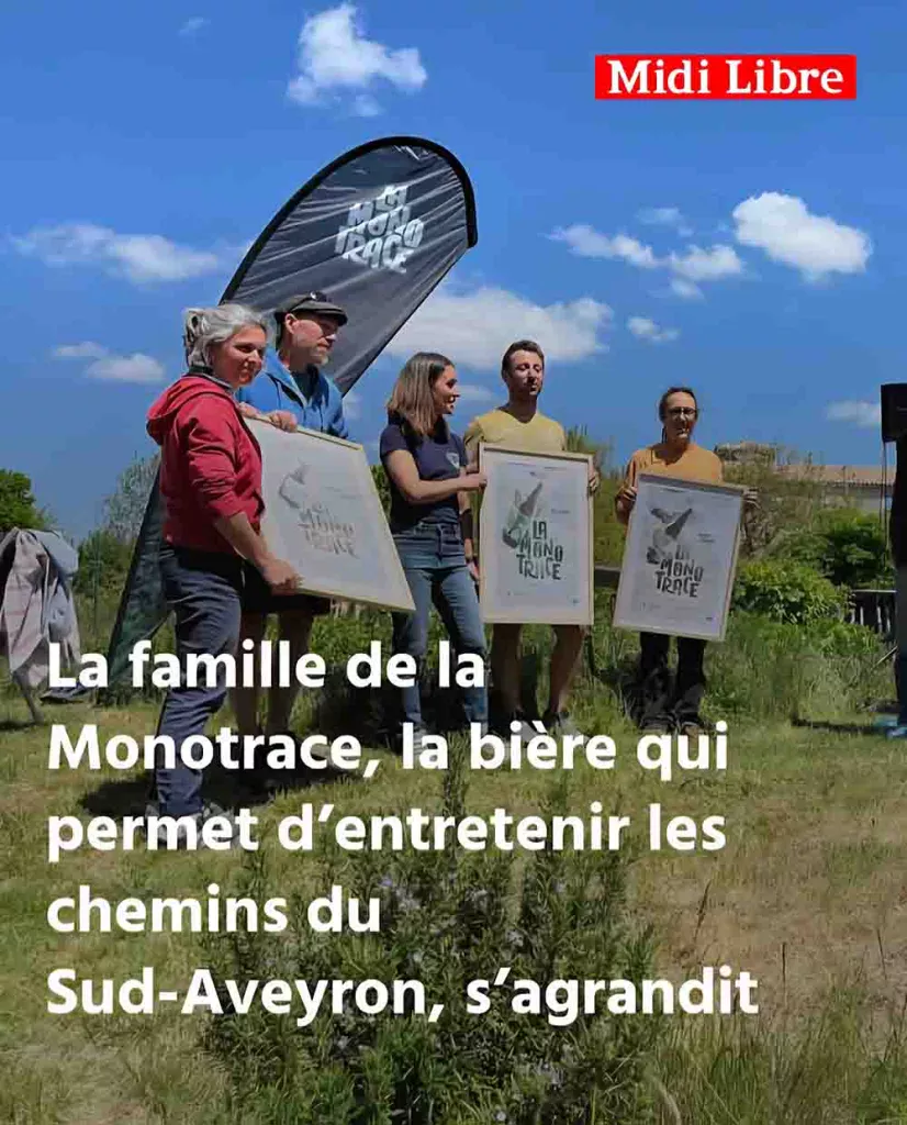 La Monotrace cette bière qui favorise l'entretien des chemins grâce à l'association « Sentier »